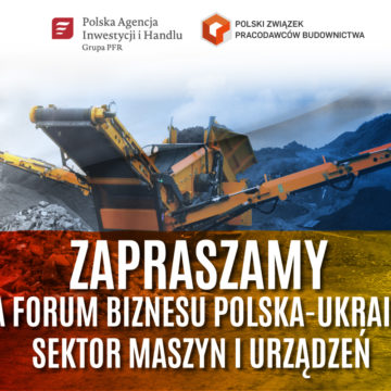 Forum Biznesu Polska-Ukraina – Sektor Maszyn i Urządzeń