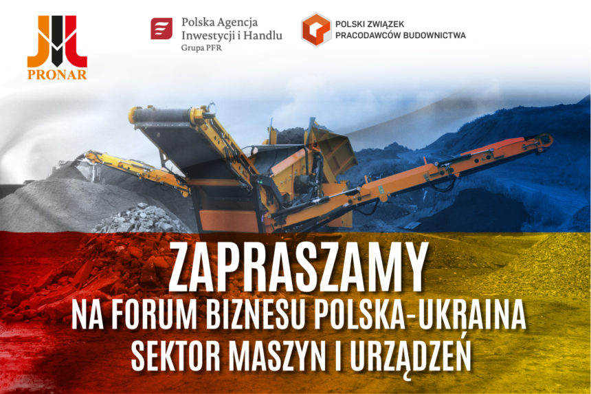 Forum Biznesu Polska-Ukraina – Sektor Maszyn i Urządzeń